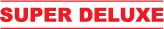 Super Deluxe